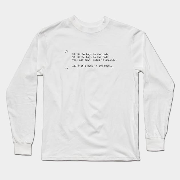 Programmers and Bugs in the code Long Sleeve T-Shirt by nanarts